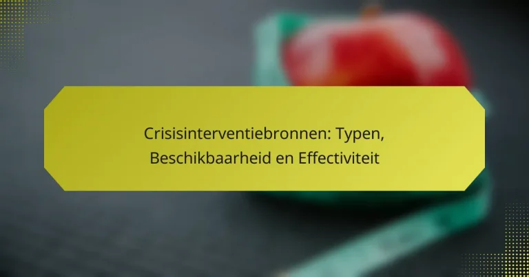 Crisisinterventiebronnen: Typen, Beschikbaarheid en Effectiviteit