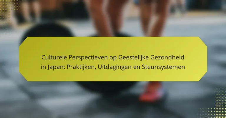 Culturele Perspectieven op Geestelijke Gezondheid in Japan: Praktijken, Uitdagingen en Steunsystemen