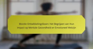 Morele Ontwikkelingsfasen: Het Begrijpen van Hun Impact op Mentale Gezondheid en Emotioneel Welzijn